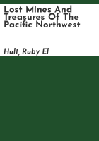 Lost_mines_and_treasures_of_the_Pacific_Northwest